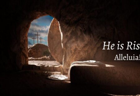He is Risen!