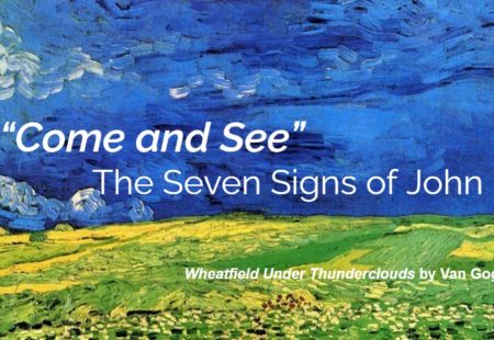 Come and See: The Seven Signs of John – week 4